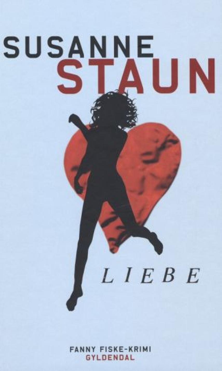 Susanne Staun: Liebe : roman