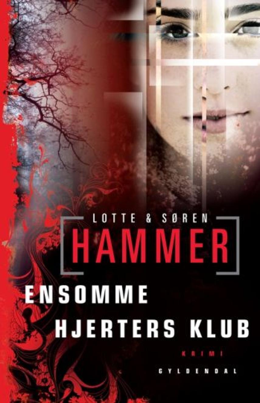 Lotte Hammer, Søren Hammer: Ensomme hjerters klub : kriminalroman