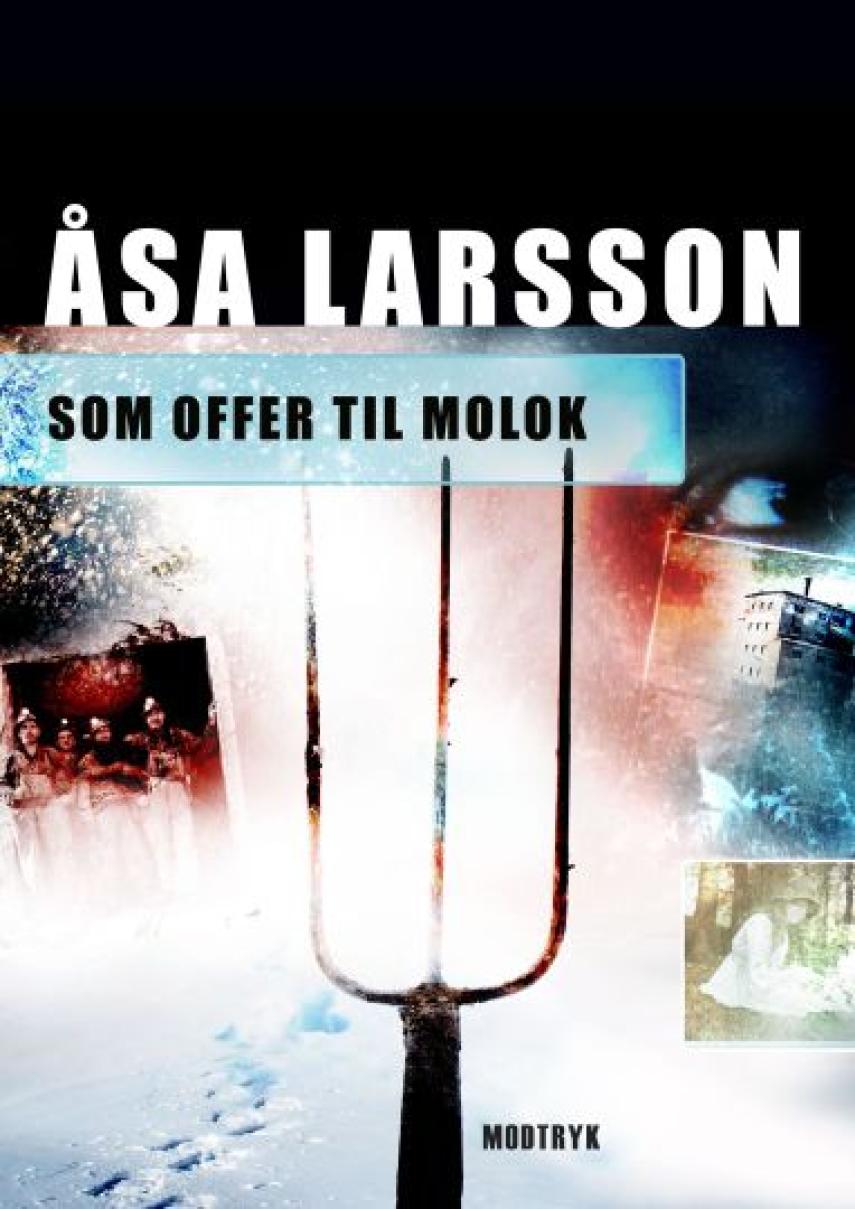 Åsa Larsson: Som offer til Molok