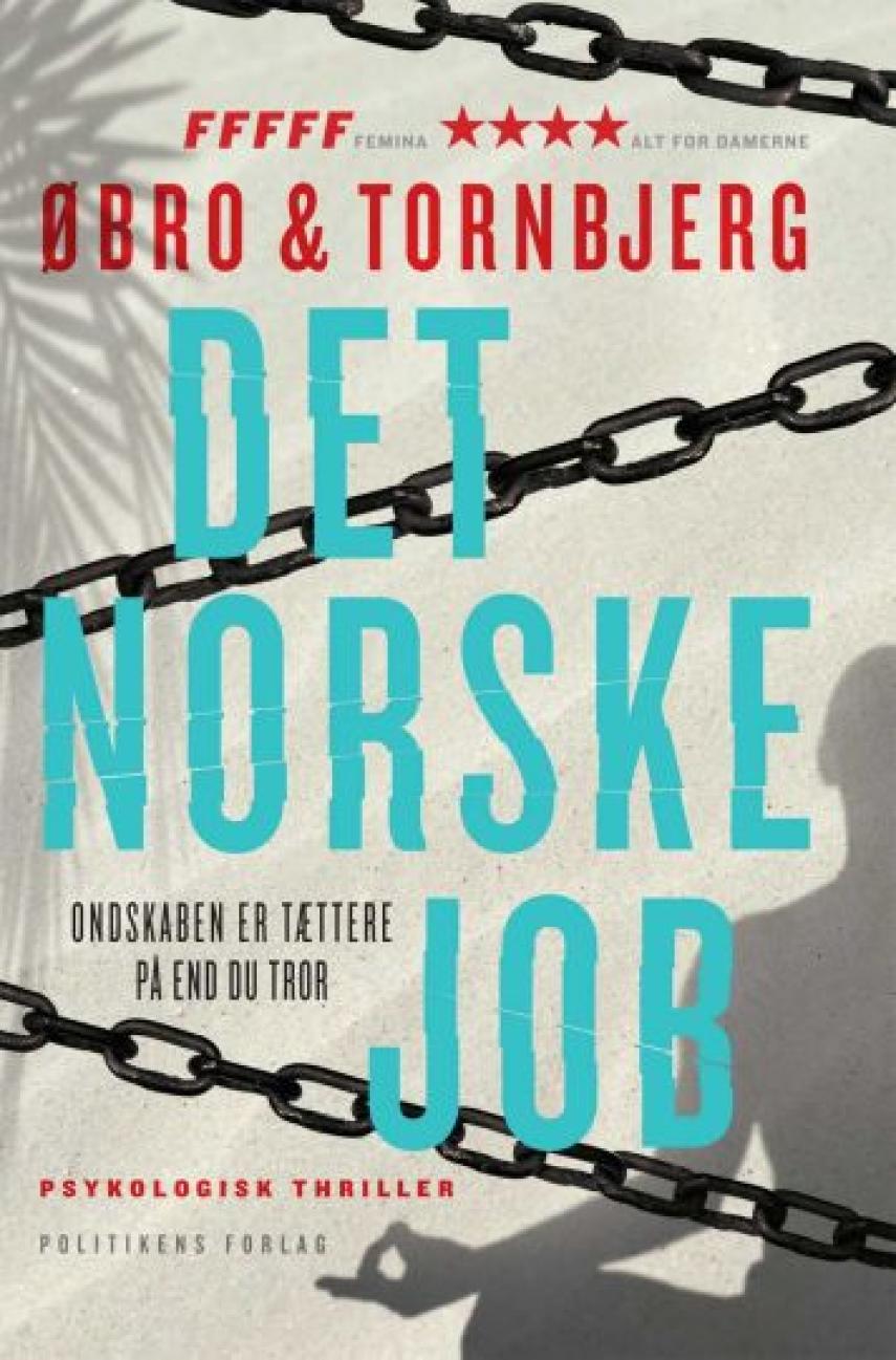 Jeanette Øbro Gerlow, Ole Tornbjerg: Det norske job : psykologisk thriller